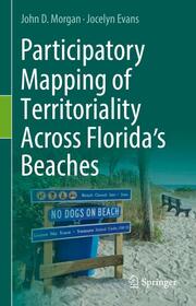 Participatory Mapping of Territoriality Across Floridas Beaches