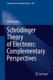 Schrödinger Theory of Electrons: Complementary Perspectives - Cover