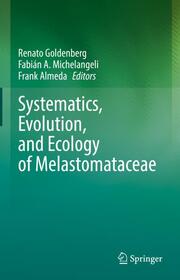 Systematics, Evolution, and Ecology of Melastomataceae - Cover