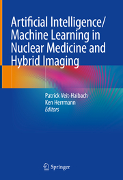 Artificial Intelligence/Machine Learning in Nuclear Medicine and Hybrid Imaging - Cover