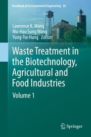 Waste Treatment in the Biotechnology, Agricultural and Food Industries