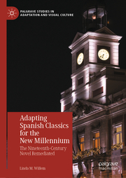 Adapting Spanish Classics for the New Millennium