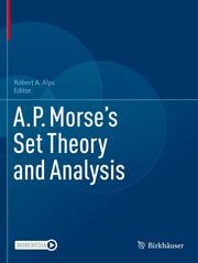 A.P. Morses Set Theory and Analysis