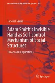 Adam Smiths Invisible Hand as Self-control Mechanism of Social Structures