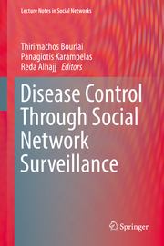 Disease Control Through Social Network Surveillance - Cover