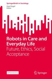 Robots in Care and Everyday Life - Cover