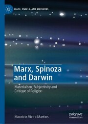 Marx, Spinoza and Darwin - Cover