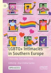 LGBTQ+ Intimacies in Southern Europe