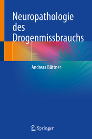 Neuropathologie des Drogenmissbrauchs - Cover