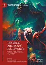 The Medial Afterlives of H.P. Lovecraft - Cover