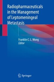 Radiopharmaceuticals in the Management of Leptomeningeal Metastasis - Cover