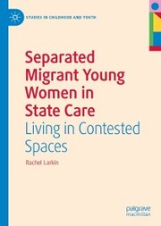 Separated Migrant Young Women in State Care - Cover