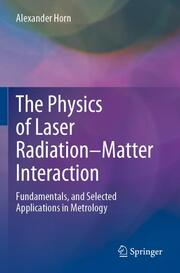 The Physics of Laser Radiation-Matter Interaction - Cover