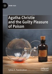Agatha Christie and the Guilty Pleasure of Poison - Cover