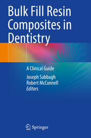Bulk Fill Resin Composites in Dentistry - Cover