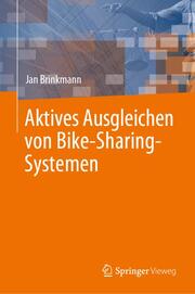 Aktives Ausgleichen von Bike-Sharing-Systemen