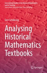 Analysing Historical Mathematics Textbooks