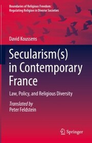 Secularism(s) in Contemporary France