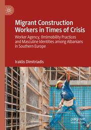 Migrant Construction Workers in Times of Crisis