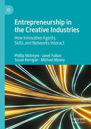 Entrepreneurship in the Creative Industries - Cover