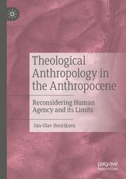 Theological Anthropology in the Anthropocene