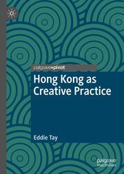 Hong Kong as Creative Practice - Cover