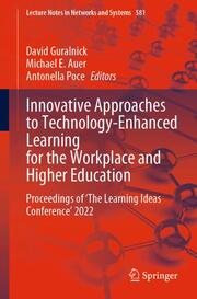 Innovative Approaches to Technology-Enhanced Learning for the Workplace and High