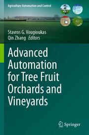 Advanced Automation for Tree Fruit Orchards and Vineyards