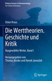 Oskar Kraus: Sämtliche Werke 1: Die Werttheorien