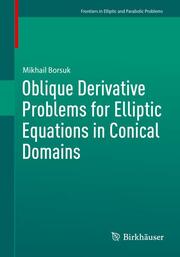 Oblique Derivative Problems for Elliptic Equations in Conical Domains - Cover