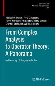From Complex Analysis to Operator Theory: A Panorama - Cover