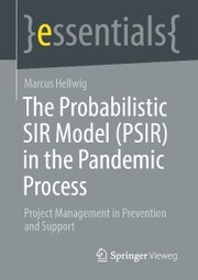 The Probabilistic SIR Model (PSIR) in the Pandemic Process