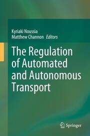 The Regulation of Automated and Autonomous Transport