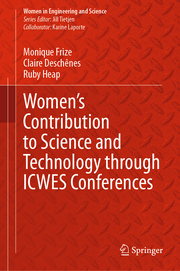 Womens Contribution to Science and Technology through ICWES Conferences