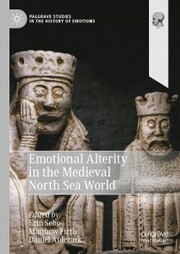 Emotional Alterity in the Medieval North Sea World - Cover