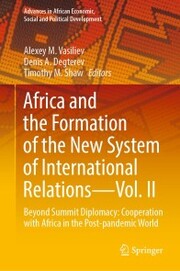 Africa and the Formation of the New System of International Relations-Vol. II