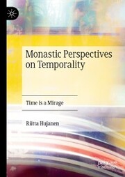 Monastic Perspectives on Temporality