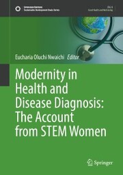 Modernity in Health and Disease Diagnosis: The Account from STEM Women