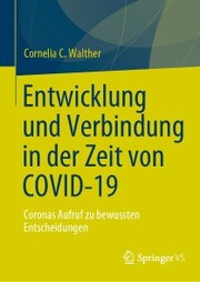 Entwicklung und Verbindung in der Zeit von COVID-19