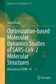 Optimization-based Molecular Dynamics Studies of SARS-CoV-2 Molecular Structures