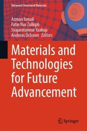 Materials and Technologies for Future Advancement