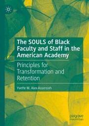The SOULS of Black Faculty and Staff in the American Academy