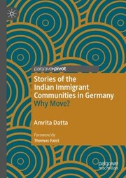 Stories of the Indian Immigrant Communities in Germany