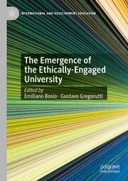 The Emergence of the Ethically-Engaged University