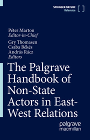 The Palgrave Handbook of Non-State Actors in East-West Relations