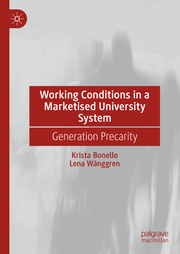 Working Conditions in a Marketised University System