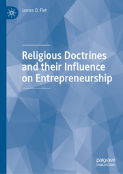 Religious Doctrines and their Influence on Entrepreneurship