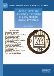 Cursing, Crisis and Customary Knowledge in Early Modern English Townships