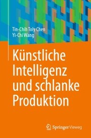 Künstliche Intelligenz und schlanke Produktion