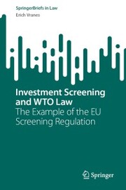 Investment Screening and WTO Law